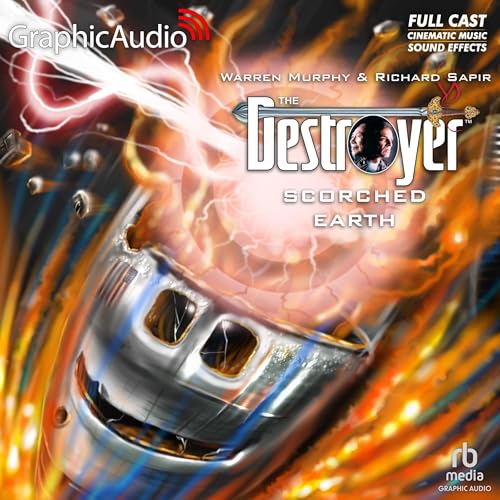 Cover of Scorched Earth [Dramatized Adaptation]