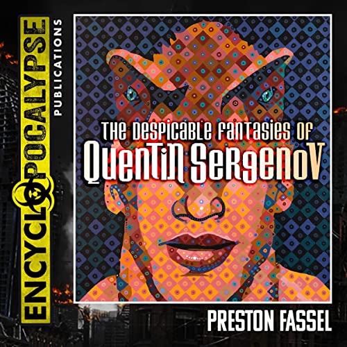 Cover of The Despicable Fantasies of Quentin Sergenov