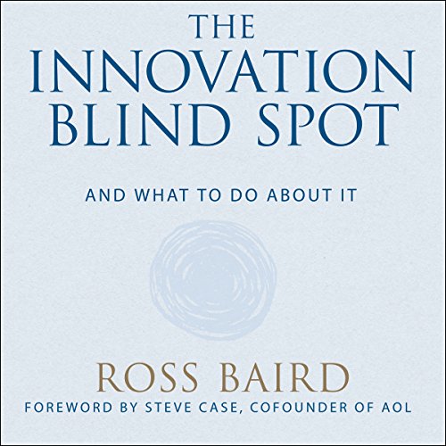 Cover of The Innovation Blind Spot