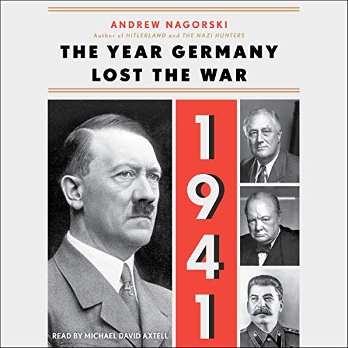 Cover of 1941: The Year Germany Lost the War