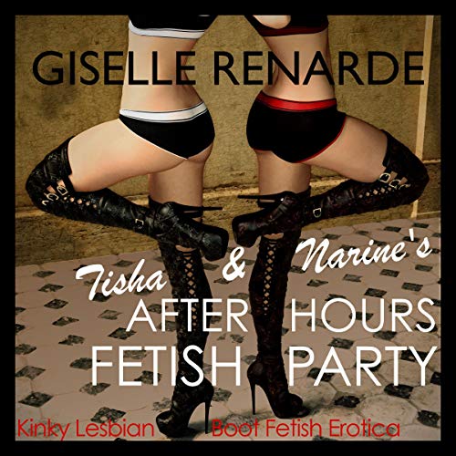 Cover of Tisha and Narine’s Afterhours Fetish Party