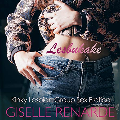 Cover of Lesbukake: Certified SMUT