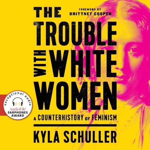 Cover of The Trouble with White Women