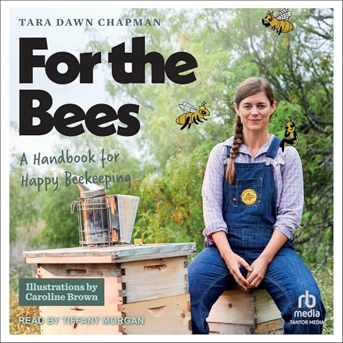 Cover of For the Bees
