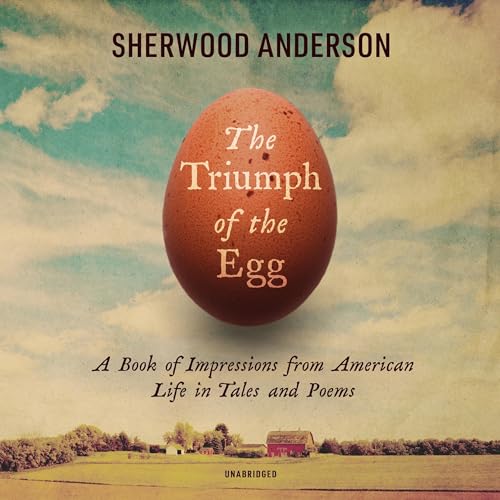 Cover of The Triumph of the Egg and Other Stories