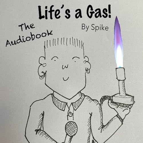 Cover of Life’s a Gas!