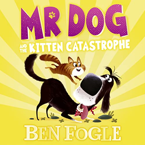 Cover of Mr Dog and the Kitten Catastrophe