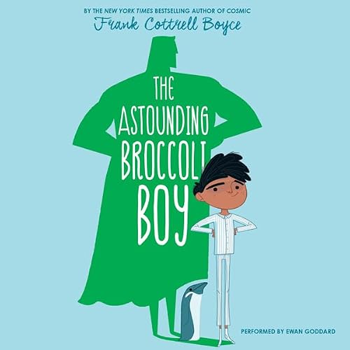 Cover of The Astounding Broccoli Boy