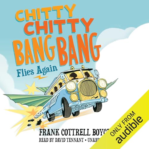 Cover of Chitty Chitty Bang Bang Flies Again