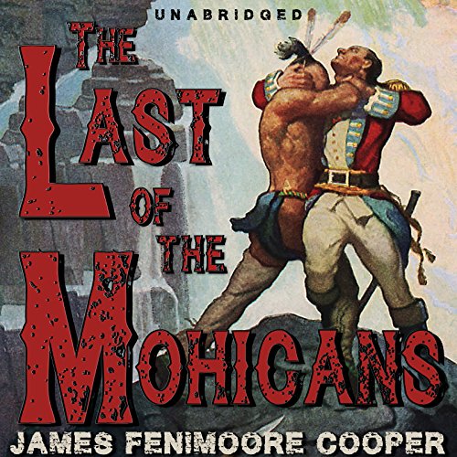 Cover of The Last of the Mohicans [Classic Tales Edition]