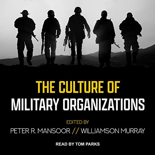 Cover of The Culture of Military Organizations