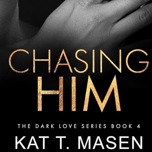 Cover of Chasing Him