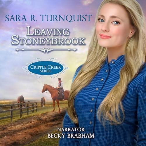 Cover of Leaving Stoneybrook (Cripple Creek Series)