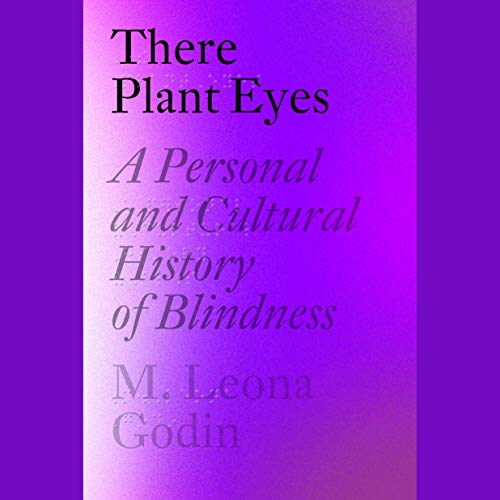 Cover of There Plant Eyes
