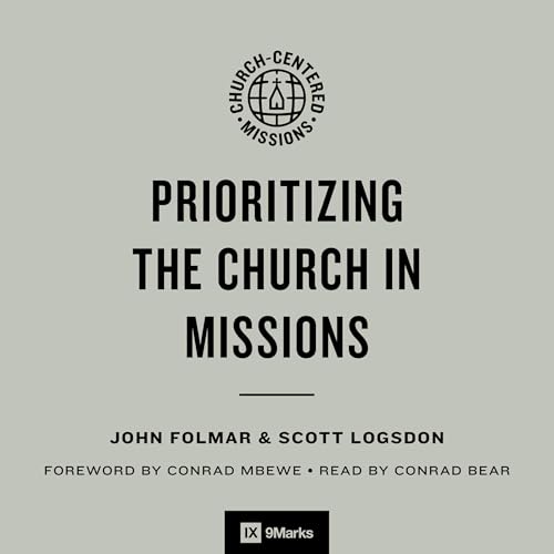 Cover of Prioritizing the Church in Missions