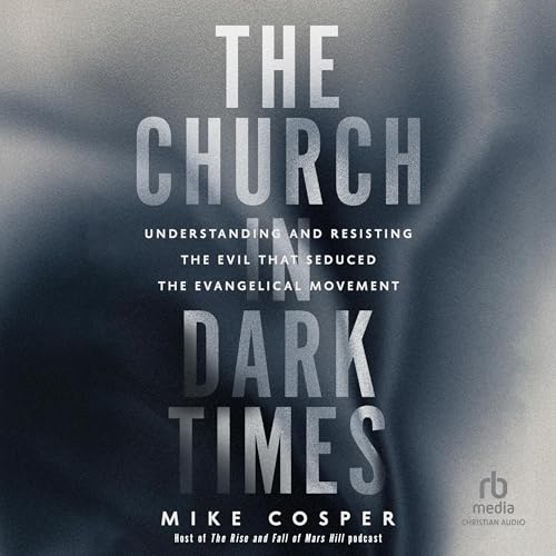 Cover of The Church in Dark Times