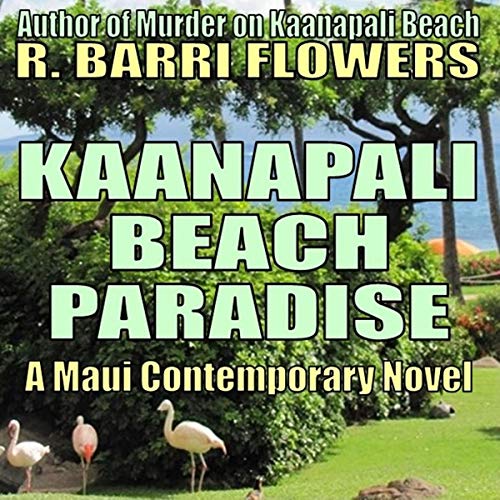 Cover of Kaanapali Beach Paradise: A Maui Contemporary Novel