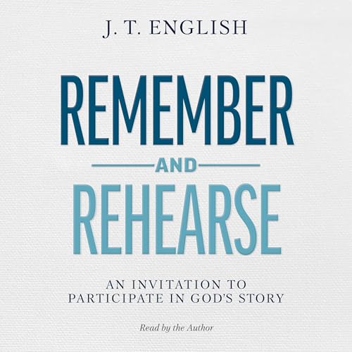 Cover of Remember and Rehearse