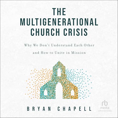 Cover of The Multigenerational Church Crisis