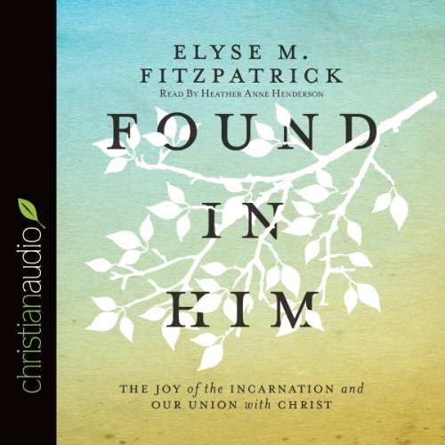 Cover of Found in Him