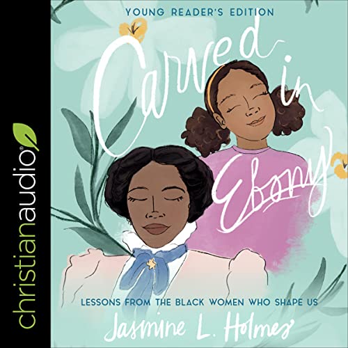 Cover of Carved in Ebony, Young Reader's Edition