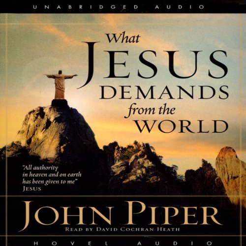 Cover of What Jesus Demands from the World