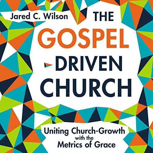 Cover of The Gospel-Driven Church