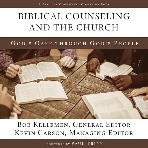 Cover of Biblical Counseling and the Church