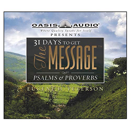 Cover of 31 Days to Get the Message: Psalms and Proverbs