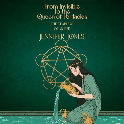 Cover of From Invisible to the Queen of Pentacles