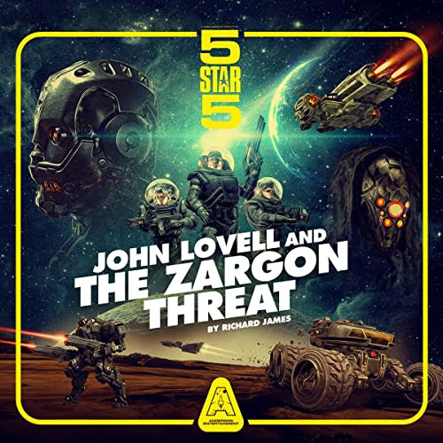 Cover of Five Star Five - John Lovell and the Zargon Threat