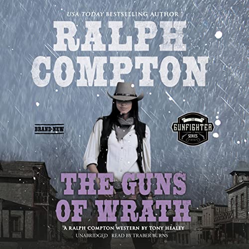 Cover of Ralph Compton: The Guns of Wrath