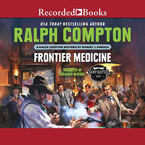 Cover of Ralph Compton: Frontier Medicine