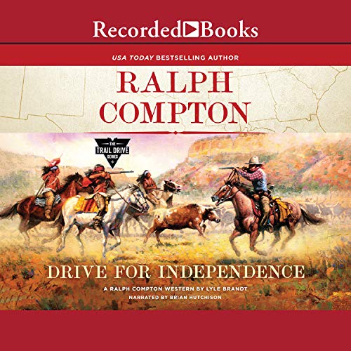 Cover of Ralph Compton Drive for Independence