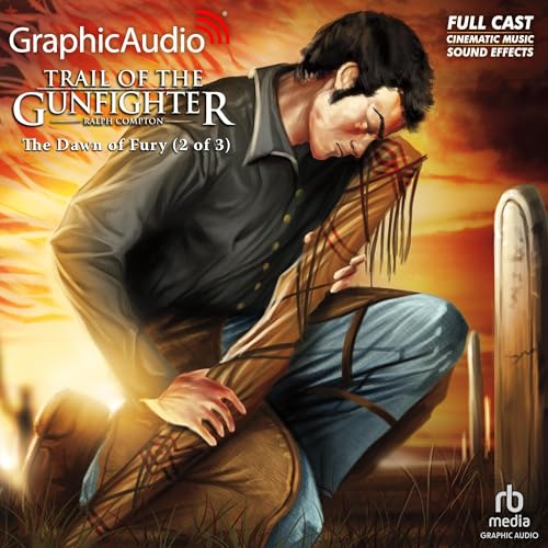 Cover of The Dawn of Fury (2 of 3) [Dramatized Adaptation]