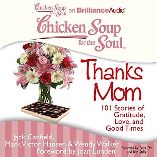 Cover of Chicken Soup for the Soul: Thanks Mom