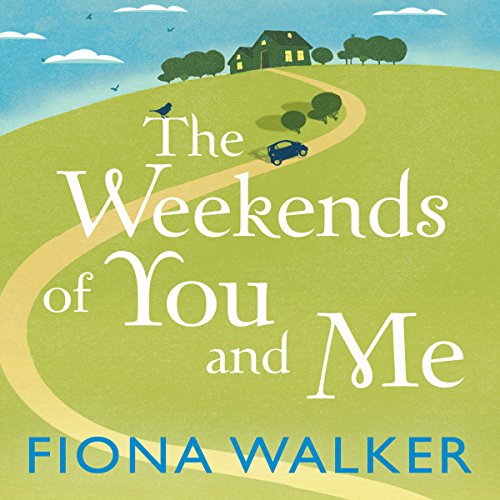 Cover of The Weekends of You and Me