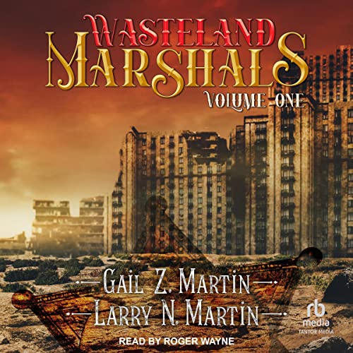 Cover of Wasteland Marshals Volume One
