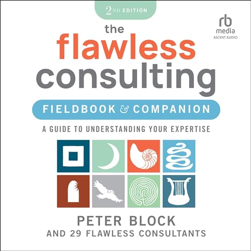 Cover of The Flawless Consulting Fieldbook & Companion