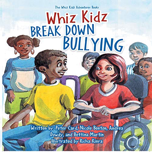 Cover of Whiz Kidz Break Down Bullying
