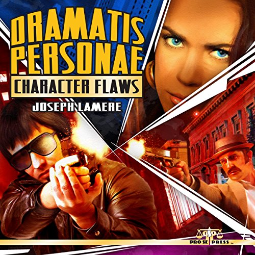 Cover of Dramatis Personae: Character Flaws, Volume 2