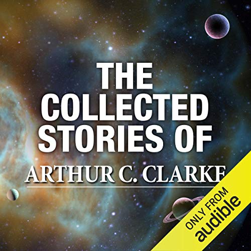 Cover of The Collected Stories of Arthur C. Clarke