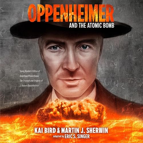 Cover of Oppenheimer and the Atomic Bomb