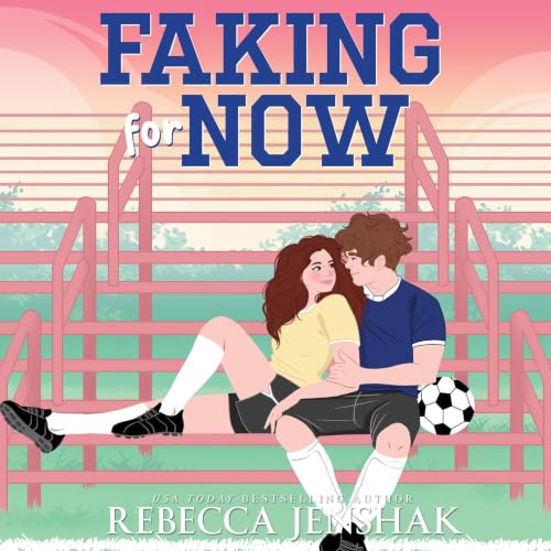 Cover of Faking for Now