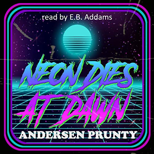 Cover of Neon Dies at Dawn