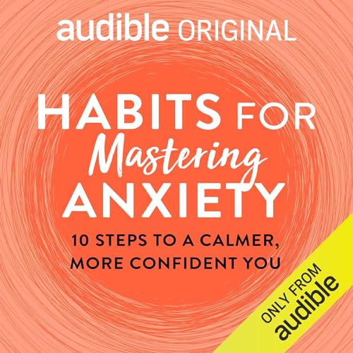 Cover of Habits for Mastering Anxiety
