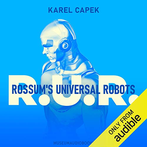 Cover of R.U.R. (Rossum's Universal Robots)