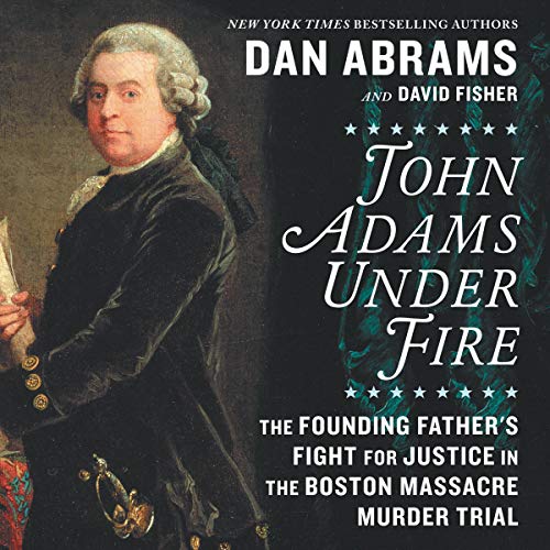 Cover of John Adams Under Fire