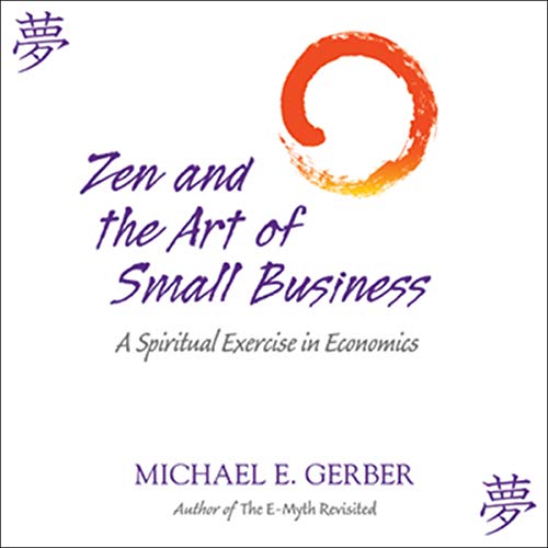 Cover of Zen and the Art of Small Business