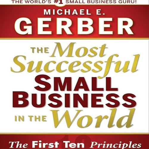 Cover of The Most Successful Small Business in the World